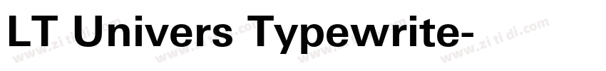 LT Univers Typewrite字体转换 LT Univers Typewrite字体转换